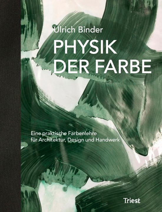 Ulrich Binder: Physik der Farbe