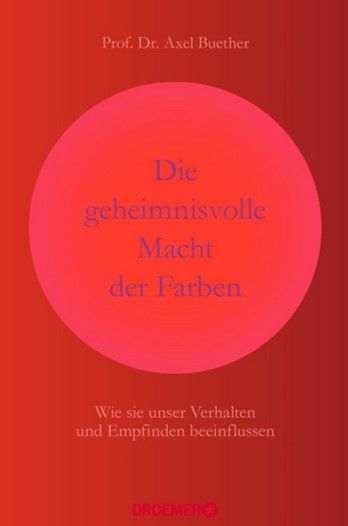 A. Buether: Die geheimnisvolle Macht der Farben