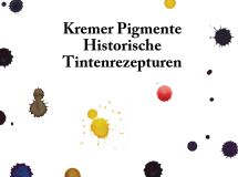 Kremer Pigmente Recettes d´encres historiques en Allemand