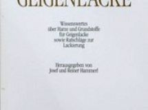 J. und R. Hammerl: Geigenlacke