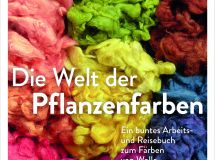 Dieter Kaiser: Die Welt der Pflanzenfarben