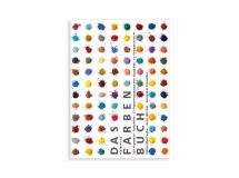 Muntwyler / Lipscher / Schneider: Das Farbenbuch